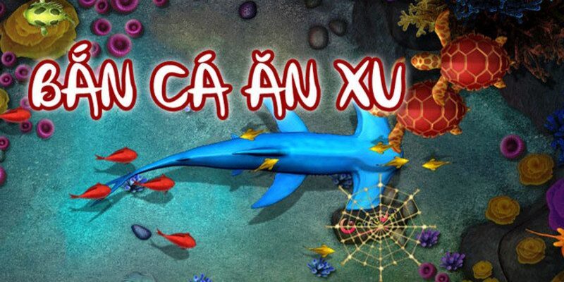 ly-do-nen-choi-game-ban-ca-an-xu